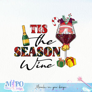 Tis the season wine sublimation design, png for sublimation, Christmas PNG, Christmas wine PNG