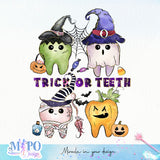 Trick or teeth sublimation design, png for sublimation, halloween png, Holiday vibes sublimation