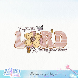 Trust in the Lord with all your heart sublimation design, png for sublimation, Jesus sublimation, Christian png