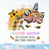 Unicorn teacher like a regular teacher only more magical sublimation design, png for sublimation, Autumn PNG, Positive vibe PNG, Autumn vibe PNG