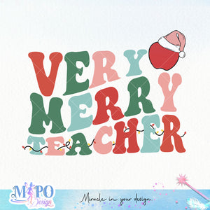 Very merry teacher sublimation 1 design, png for sublimation, Christmas teacher PNG, Christmas SVG, Teacher Svg