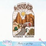 Wander without reason sublimation design, png for sublimation, Vintage design, Inspiration png