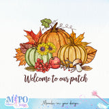 Welcome to our patch Sublimation design, png for sublimation, Autumn PNG, Positive vibe PNG, Autumn vibe PNG