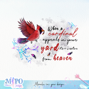 When a cardinal appeals in your yard it's a visitor from heaven sublimation design, png for sublimation, memorial PNG