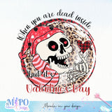 When you are dead inside but it's valentine's day sublimation design, png for sublimation, Valentine PNG, Valentine quote PNG