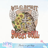 Wild Spirit Sweet Soul sublimation design, png for sublimation