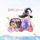 Witch please sublimation design, png for sublimation, Cancer Disease design, Breast Cancer PNG
