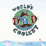World’s coolest dad sublimation design, png for sublimation, Father's Day png, Happy holiday vibes PNG