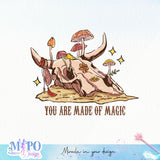 You are made of magic sublimation design, png for sublimation, Vintage design, Inspiration png