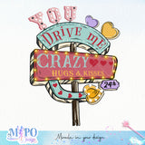 You drive me crazy hugs & kisses sublimation design, png for sublimation, Valentine PNG, Retro Valentine Mama PNG