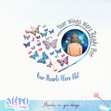 Your Wings Were Ready But Our Hearts Were Not sublimation design, png for sublimation, memorial vibes png, mother's day png