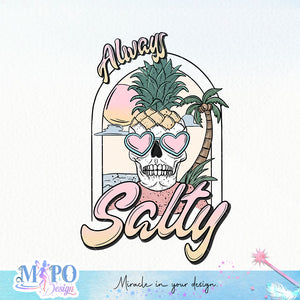 Always salty sublimation design, png for sublimation, Summer png, Beach vibes PNG