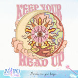 Keep your head up sublimation design, png for sublimation, Retro png, Positive quote PNG